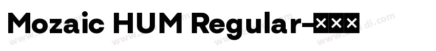 Mozaic HUM Regular字体转换